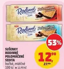 Penny Market SUŠENKY RODINNÉ POLOMÁČENÉ SEDITA hořké nabídka