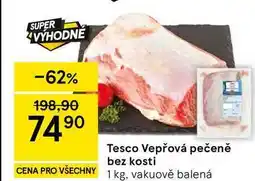 Tesco Tesco Vepřová pečeně bez kosti nabídka