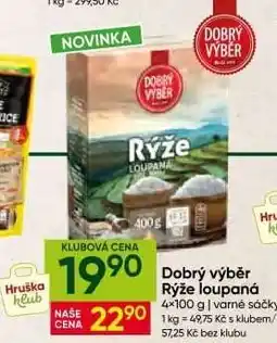 Hruška Dobrý výběr Rýže loupaná nabídka