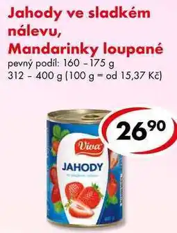 CBA Jahody ve sladkém nálevu, Mandarinky loupané nabídka