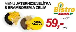 ZEMAN Bistro Zeman menu jaternice/jelítka s bramborem a zelím nabídka