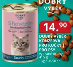 Potraviny CZ Dobrý výběr konzerva pro kočky | pro psy nabídka