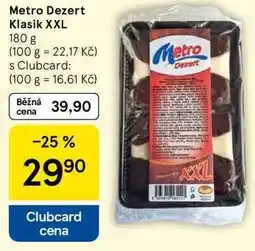 Tesco Metro Dezert Klasik XXL nabídka