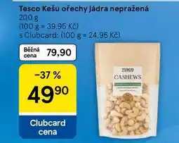 Tesco Tesco Kešu ořechy jádra nepražená nabídka