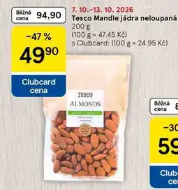 Tesco Tesco Mandle jádra neloupaná nabídka