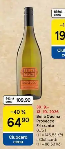 Tesco Bella Cucina Prosecco Frizzante nabídka