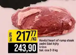 Jip Hovězí heart of rump steak zadní část kýty kráva bal. cca 2-3 kg 1kg nabídka