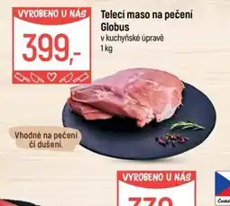Globus Globus telecí maso na pečení nabídka