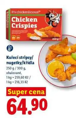 Lidl Kuřecí stripsy/nuggetky/křídla nabídka