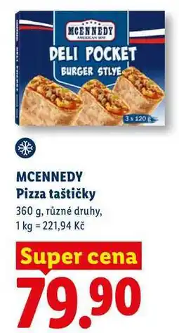 Lidl MCENNEDY Pizza taštičky, 360 g, různé druhy nabídka