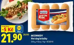Lidl MCENNEDY Hot dog briošky, 250 g, 4 kusy, 1 kg = 87,60 Kč 250 ge nabídka