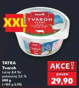 Kaufland Tatra Tvaroh nabídka