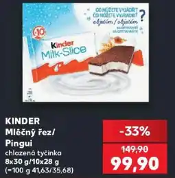 Kaufland Kinder mléčný řez / pingui nabídka