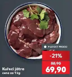 Kaufland Kuřecí játra nabídka
