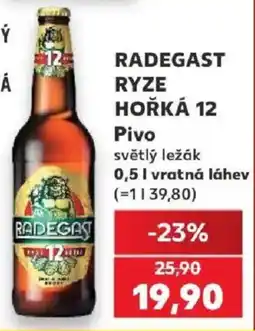 Kaufland Radegast ryze hořká 12 nabídka