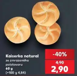 Kaufland Kaiserka natural nabídka
