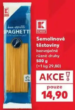 Kaufland K Classic semolinové těstoviny nabídka