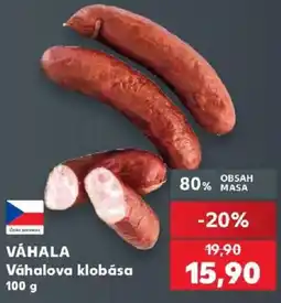 Kaufland Váhala váhalova klobása nabídka