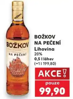 Kaufland Božkov na pečení Lihovina nabídka