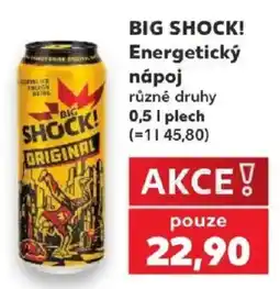 Kaufland Big Shock! Energetický nápoj nabídka