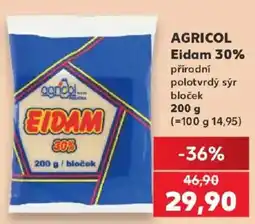 Kaufland Agricol eidam 30% nabídka