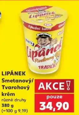 Kaufland Lipánek Smetanový Tvarohový krém nabídka