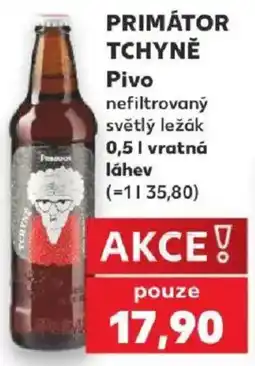 Kaufland Primátor tchyně pivo nefiltrovaný světlý ležák nabídka