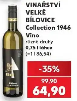 Kaufland Vinařství Velké Bílovice Collection 1946 Víno nabídka