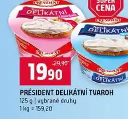 Terno PRÉSIDENT DELIKÁTNÍ TVAROH 125 g vybrané druhy nabídka