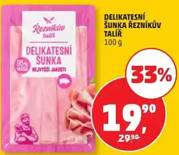 Penny Market Reznikuv talir delikatesni sunka reznikuv talir nabídka