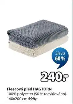 JYSK FLEECOVÝ PLÉD HAGTORN nabídka