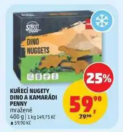 Penny Market KUŘECÍ NUGETY DINO A KAMARÁDI PENNY nabídka