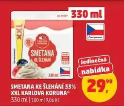 Penny Market SMETANA KE ŠLEHÁNÍ 33% XXL KARLOVA KORUNA nabídka