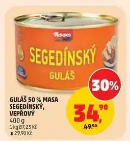Penny Market GULÁŠ 50 % MASA SEGEDÍNSKÝ, VEPŘOVÝ nabídka