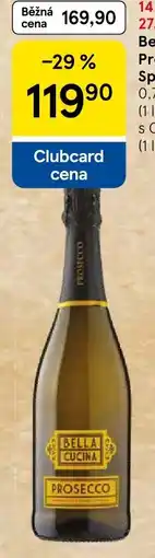 Tesco Bella Cucina Prosecco Spumante nabídka