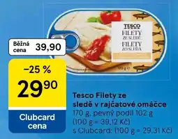 Tesco Tesco filety ze sledě v rajčatové omáčce nabídka