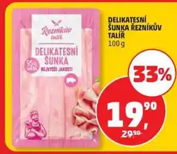 Penny Market DELIKATESNÍ ŠUNKA ŘEZNÍKŮV TALÍŘ nabídka