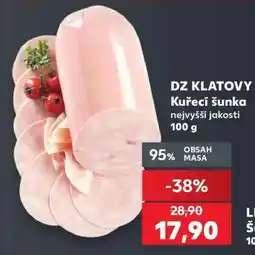 Kaufland DZ KLATOVY Kuřecí šunka nabídka