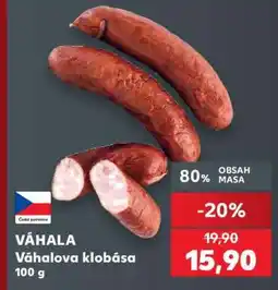 Kaufland VÁHALA Váhalova klobása nabídka