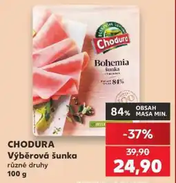 Kaufland CHODURA Výběrová šunka nabídka
