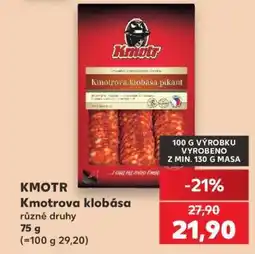 Kaufland KMOTR Kmotrova klobása nabídka