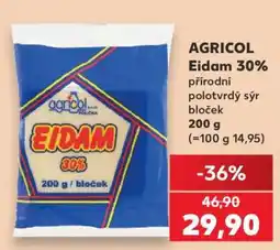 Kaufland AGRICOL Eidam 30% nabídka