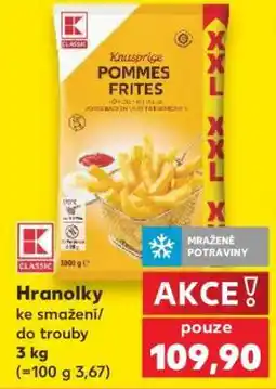 Kaufland Hranolky ke smažení/do trouby nabídka