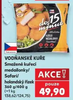Kaufland VODŇANSKÉ KUŘE Smažené kuřecí medailonky/Safari/holandský řízek nabídka