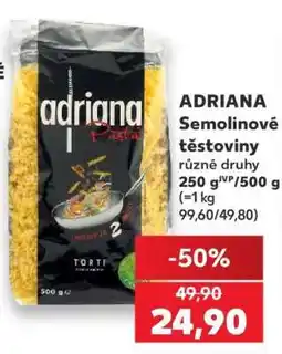 Kaufland Adriana Semolinové těstoviny nabídka