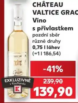 Kaufland CHÂTEAU VALTICE GRAC nabídka