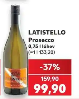 Kaufland LATISTELLO Prosecco nabídka
