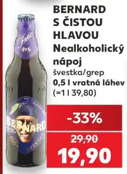 Kaufland BERNARD S ČISTOU HLAVOU Nealkoholický nápoj nabídka