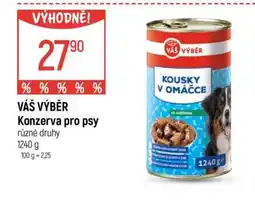 Globus VÁŠ VÝBĚR Konzerva pro psy nabídka