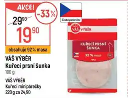 Globus Váš výběr Kuřecí prsní šunka nabídka